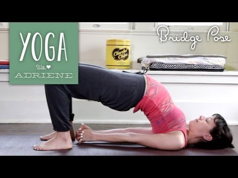 Bridge Pose - Yoga With Adriene