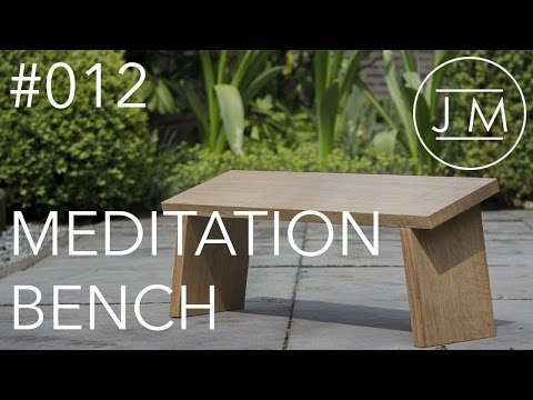 JM - #012 Meditation bench