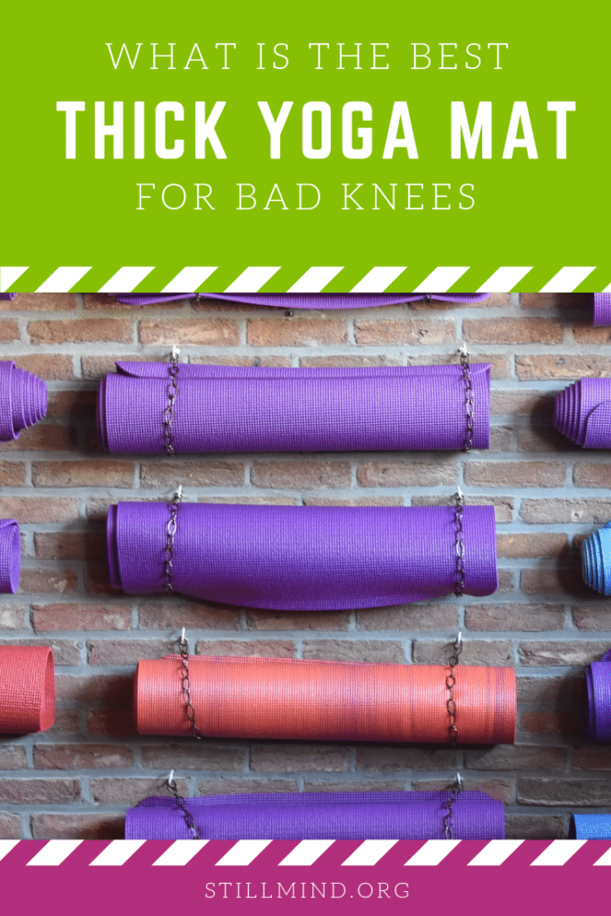 What Is the Best Thick Yoga Mat for Bad Knees? Yogalaff