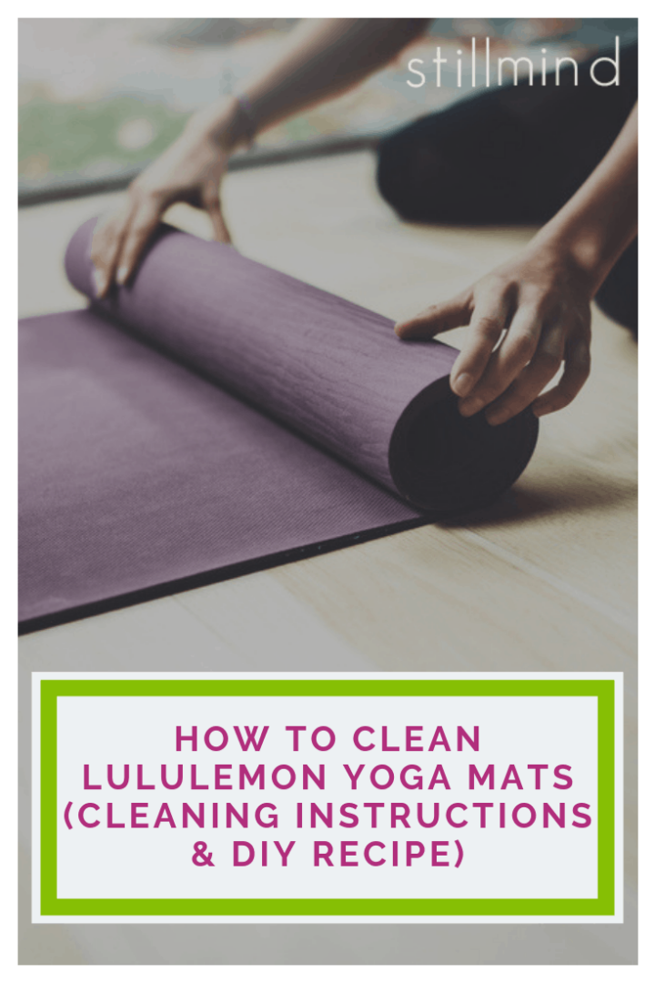 How to Clean Lululemon Yoga Mats (Cleaning Instructions & DIY Recipe)